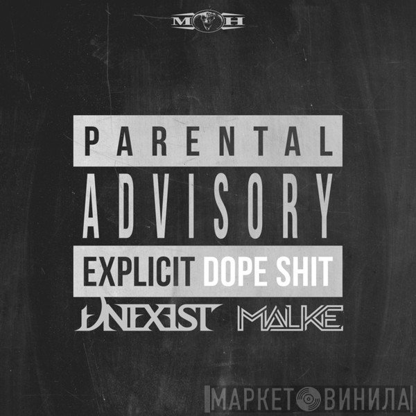Unexist & Malke  - Dope Shit