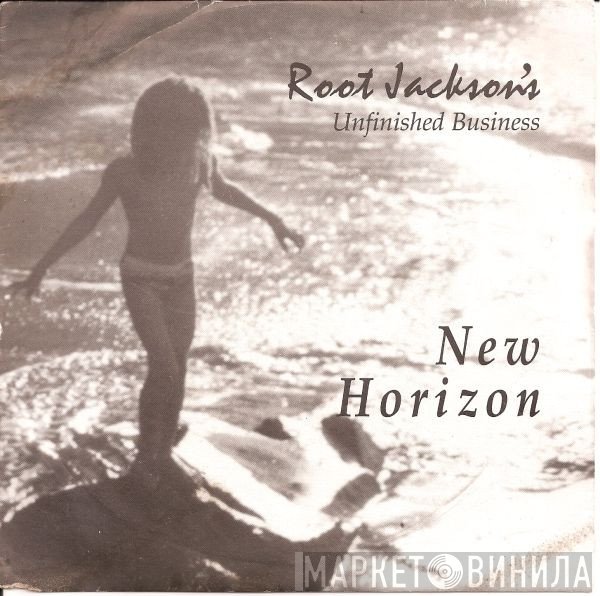 Unfinished Business  - New Horizon / Unjust Laws