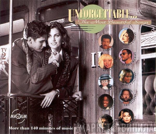  - Unforgettable... The Most Beautiful Songs