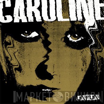 Unfun - Caroline