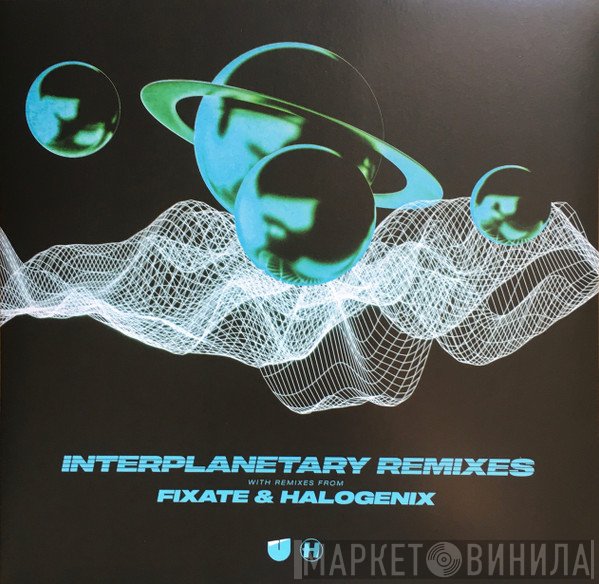 Unglued - Interplanetary Remixes