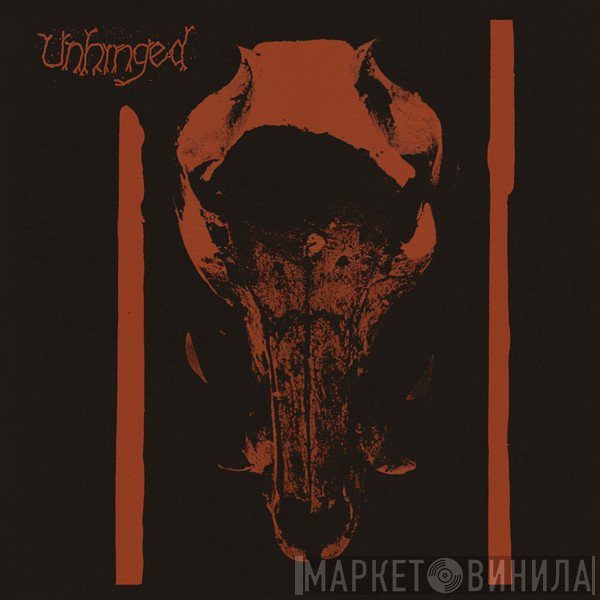 Unhinged  - Win Our Freedom In Fire