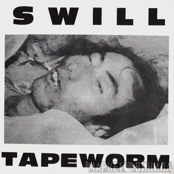 Unholy Swill - Tapeworm In My Head