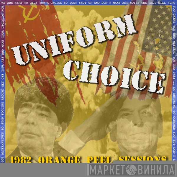 Uniform Choice - 1982 Orange Peel Sessions