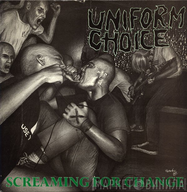 Uniform Choice - Screaming For Change