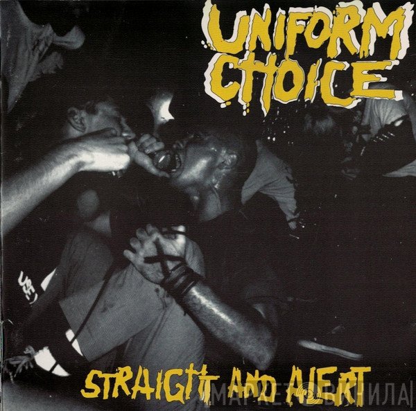 Uniform Choice  - Straight & Alert