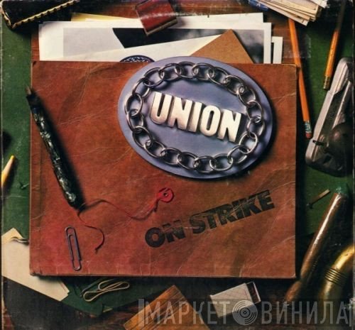 Union   - On Strike
