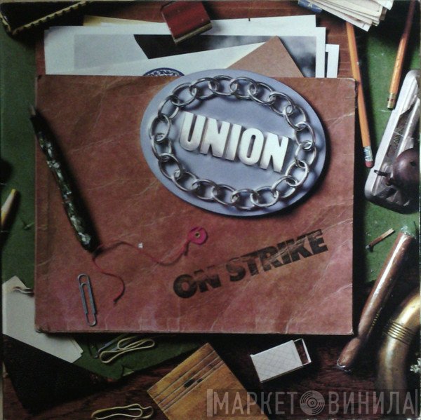 Union  - On Strike