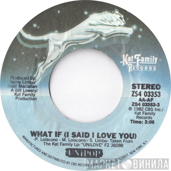 Unipop - What If (I Said I Love You) / Love At First Touch