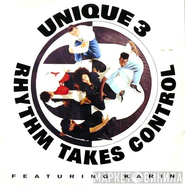 Unique 3, Karin Minott - Rhythm Takes Control
