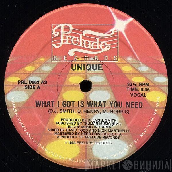 Unique  - What I Got Is What You Need