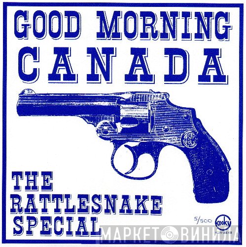 Unisex , Good Morning Canada - The Rattlesnake Special EP