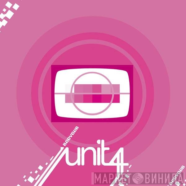Unit 4   - Bodydub