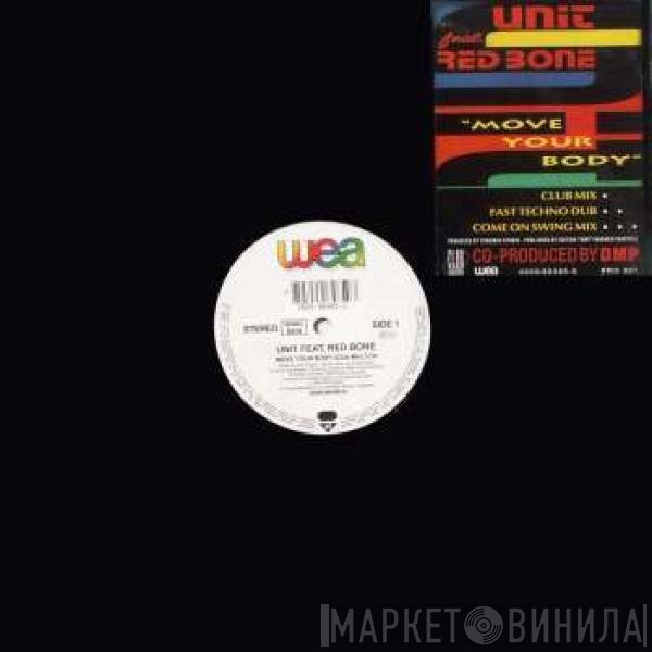 Unit , Red Bone - Move Your Body