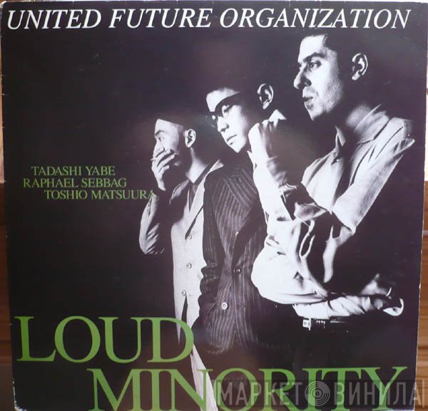 United Future Organization  - Loud Minority