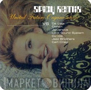 United Future Organization  - Spicy Remix