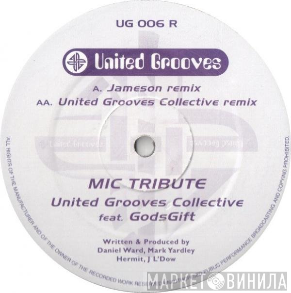 United Grooves Collective, GodsGift - MIC Tribute
