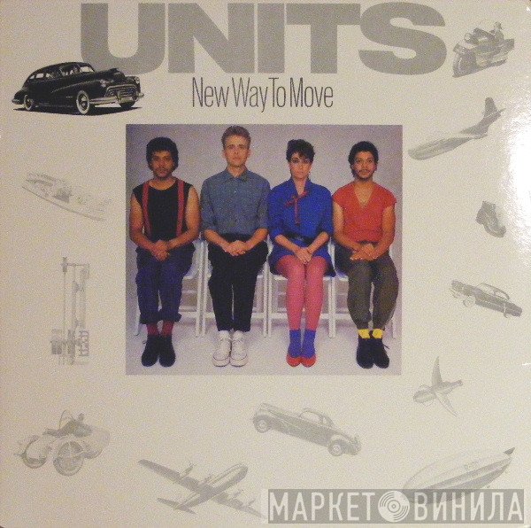 Units  - New Way To Move