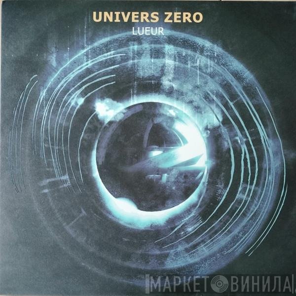 Univers Zero  - Lueur