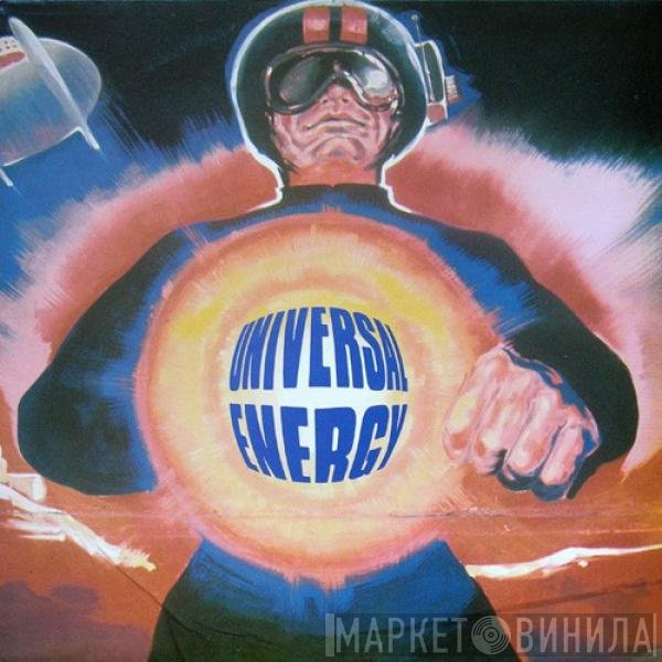 Universal Energy  - Universal Energy