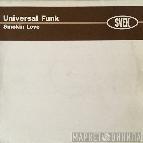 Universal Funk - Smokin Love