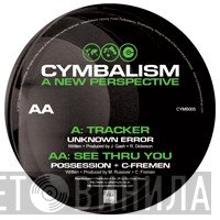 Unknown Error, C-Fremen, Possession  - Tracker / See Thru You