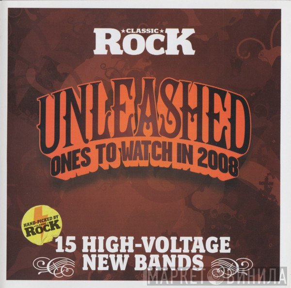  - Unleashed (Ones To Watch In 2008)