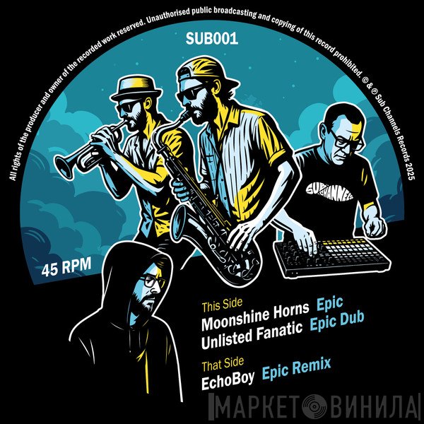 Unlisted Fanatic, Moonshine Horns, Echoboy  - Epic EP