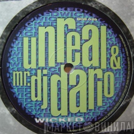 Unreal, Mr. DJ Dario - Wicked