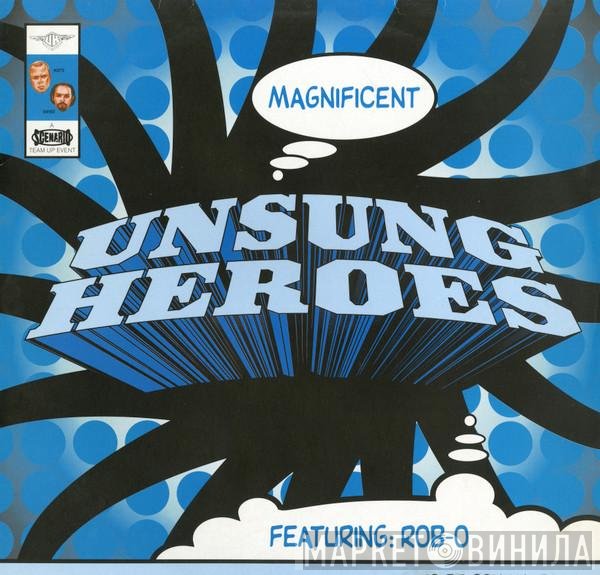 Unsung Heroes - The Magnificent
