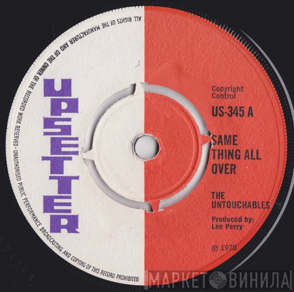 Untouchables   - Same Thing All Over