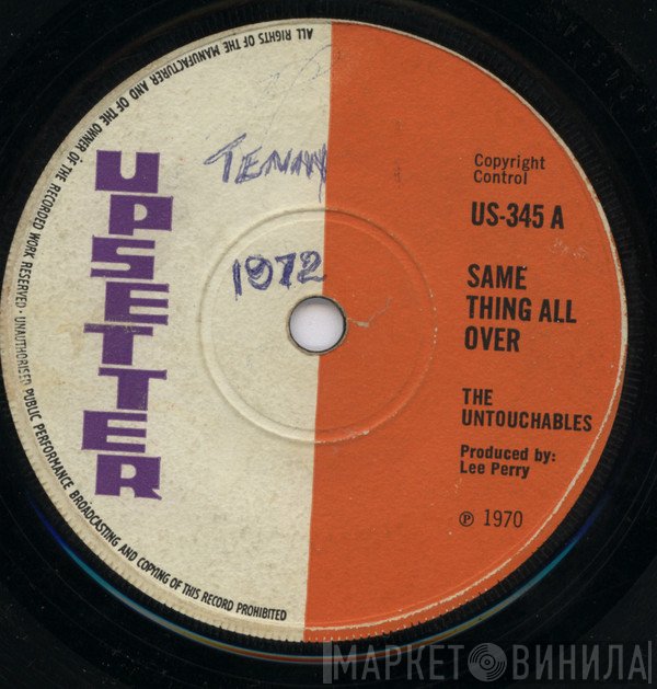 Untouchables   - Same Thing All Over
