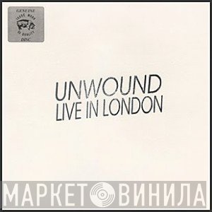Unwound  - Live In London