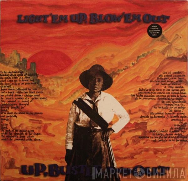 Up, Bustle & Out - Light 'Em Up, Blow 'Em Out