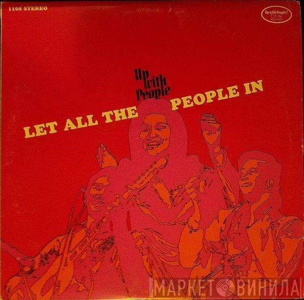 Up With People  - Let All The People In