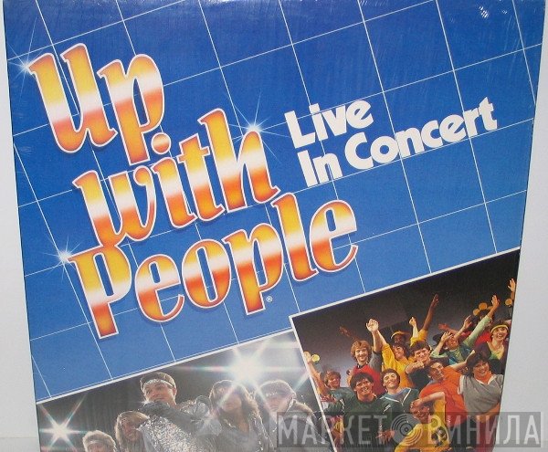 Up With People  - Live In Concert