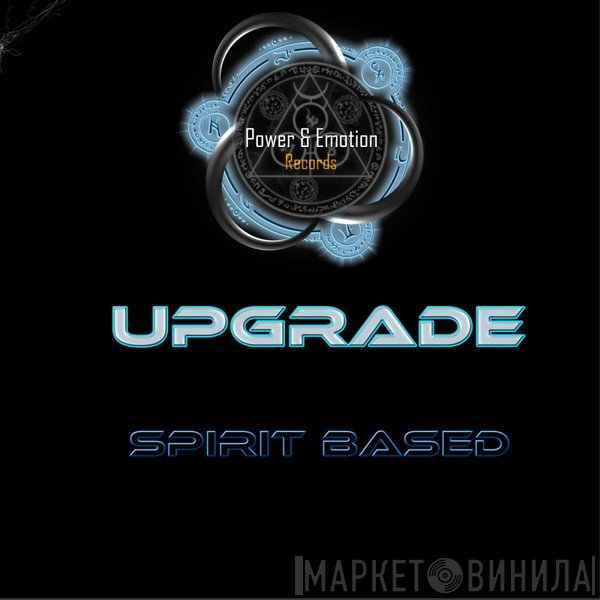 Upgrade   - Spirit Based