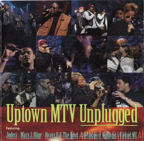  - Uptown MTV Unplugged