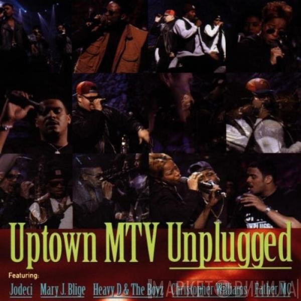  - Uptown MTV Unplugged