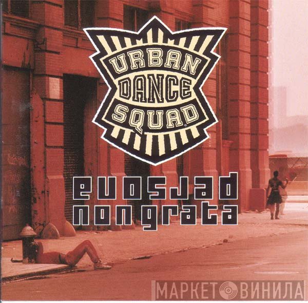 Urban Dance Squad  - Persona Non Grata