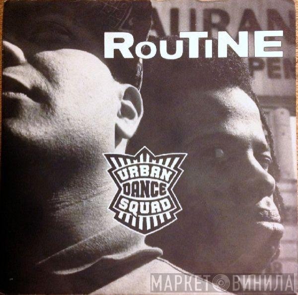 Urban Dance Squad  - Routine (Edit)