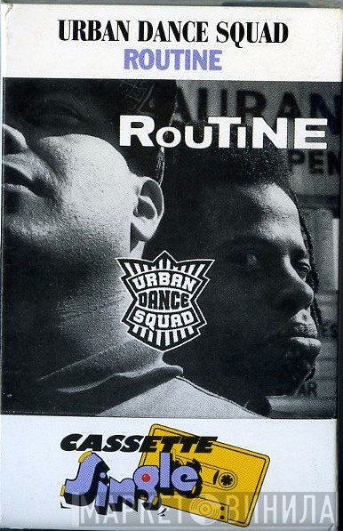 Urban Dance Squad  - Routine