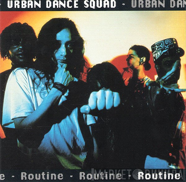Urban Dance Squad  - Routine