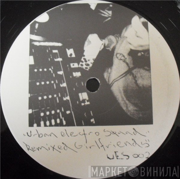 Urban Electro Squad, Andreas P. - Remixed Girlfriends