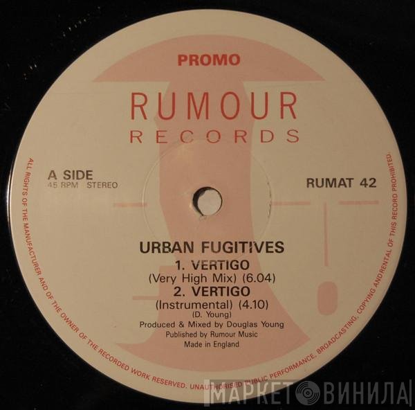 Urban Fugitives - Vertigo / Pump It Up