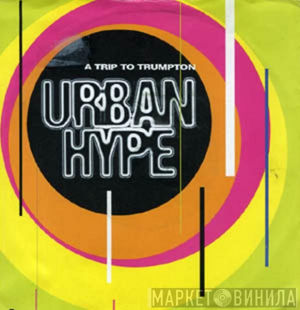 Urban Hype - A Trip To Trumpton