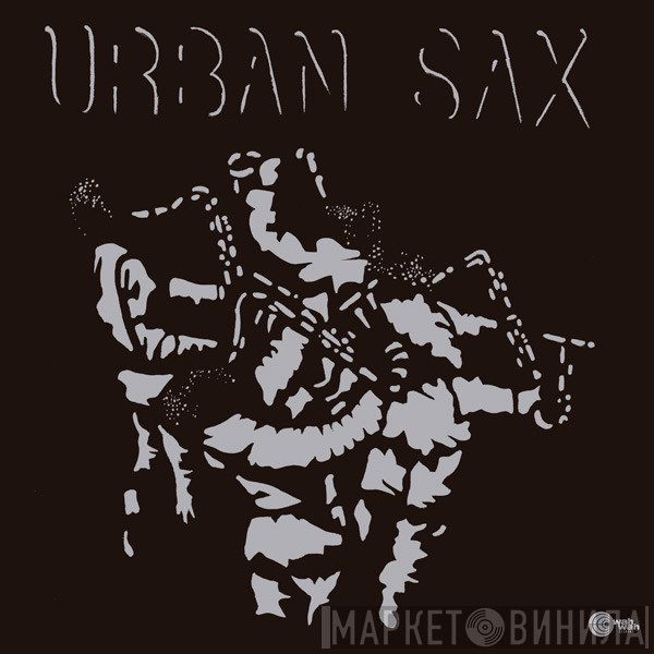 Urban Sax, Gilbert Artman - Fraction Sur Le Temps
