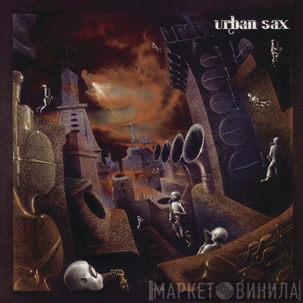 Urban Sax, Gilbert Artman - Urban Sax 2