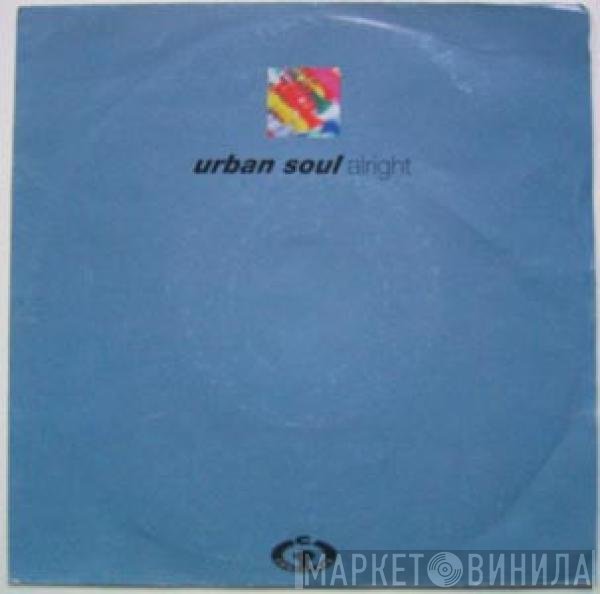 Urban Soul  - Alright