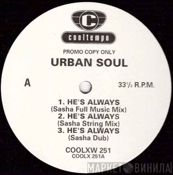 Urban Soul - He's Always
